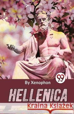 Hellenica Xenophon   9789358019278 Double 9 Books - książka