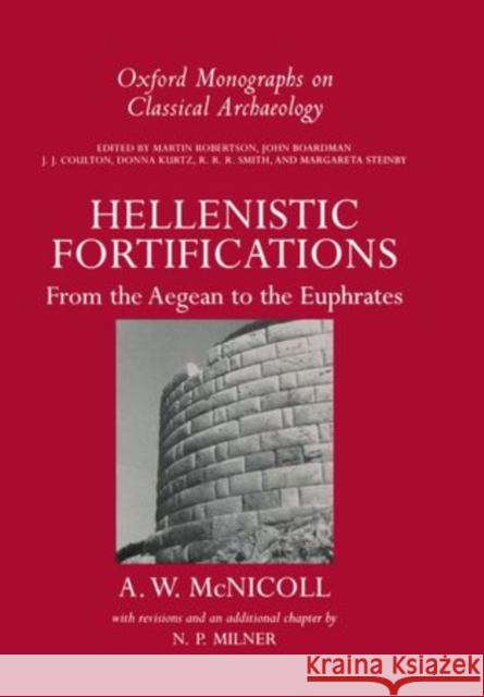 Hellenistic Fortifications from the Aegean to the Euphrates  9780198132288 OXFORD UNIVERSITY PRESS - książka