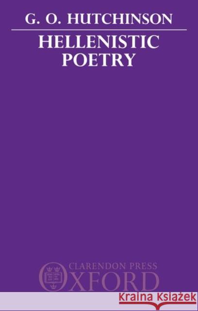 Hellenistic Poetry Hutchinson, G. O. 9780198140405 Clarendon Press - książka