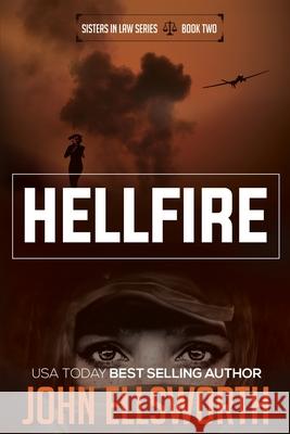 Hellfire: A Legal Thriller John Ellsworth 9781798053614 Independently Published - książka