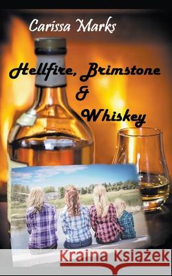 Hellfire, Brimstone & Whiskey Carissa Marks 9781393001379 Crazy Town Publishing - książka