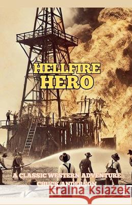 Hellfire Hero Chuck Anderson 9798227050748 Cactus Creek Press - książka
