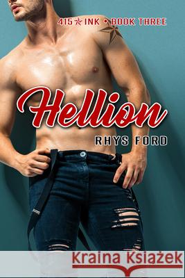 Hellion: Volume 3 Ford, Rhys 9781641082150 Dreamspinner Press - książka