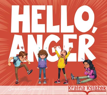 Hello, Anger Jessica Sinarski Macky Pamintuan 9781953945631 National Center for Youth Issues - książka