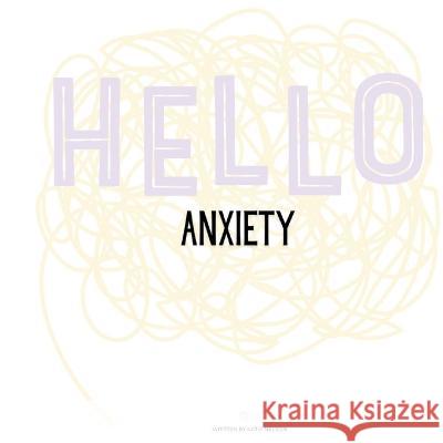 Hello Anxiety Katie Nelson   9781738880843 Kaitlyn Nelson - książka