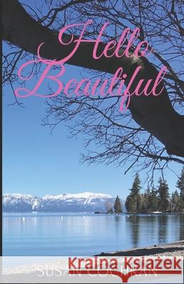 Hello Beautiful Susan Cochran   9798725028232 Independently Published - książka