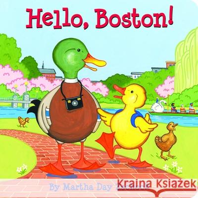 Hello, Boston! Martha Day Zschock 9780981943008 Commonwealth Editions - książka