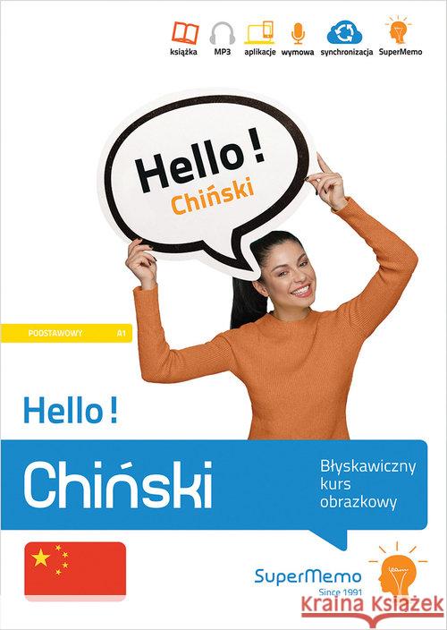 Hello! Chiński. Błyskawiczny kurs obrazkowy A1 Wajda Natalia 9788379841523 SuperMemo World - książka