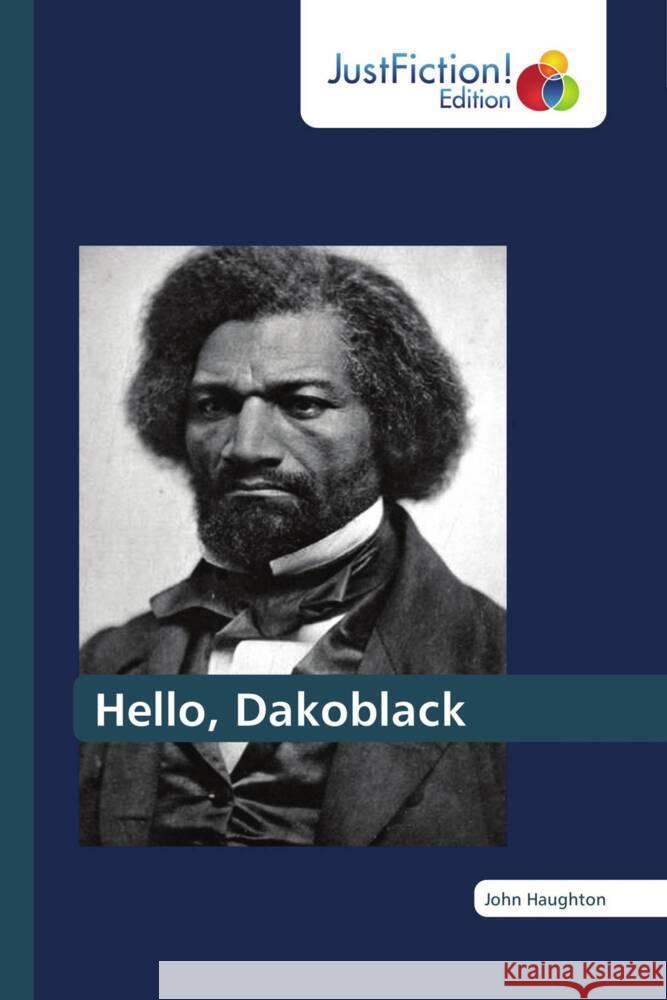 Hello, Dakoblack Haughton, John 9786139428335 JustFiction Edition - książka