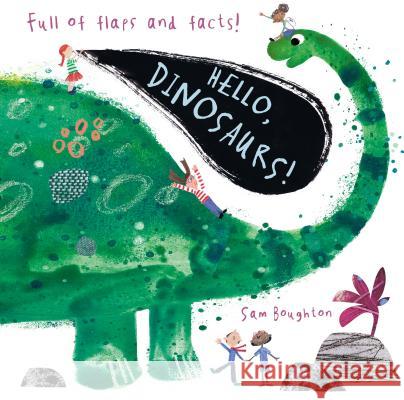 Hello, Dinosaurs! Sam Boughton Sam Boughton 9781536208092 Templar Books - książka