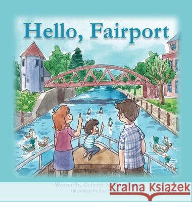 Hello, Fairport Colleen N. Venturino Lea Embeli 9781733838733 Oronoka Press - książka