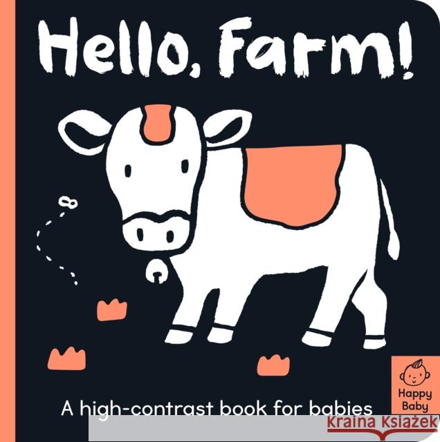 Hello Farm!: A high-contrast book for babies Amelia Hepworth, Cani Chen 9781664350090 Tiger Tales - książka