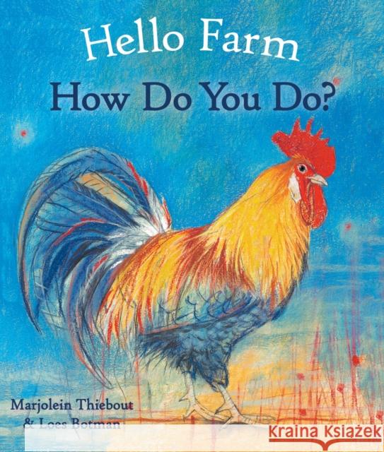 Hello Farm, How Do You Do?  9781782505884 Floris Books - książka