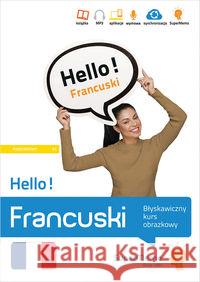 Hello! Francuski. Błyskawiczny kurs obrazkowy A1 Wajda Natalia 9788379841400 SuperMemo World - książka