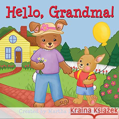 Hello, Grandma! Martha Zschock 9781938700767 Commonwealth Editions - książka