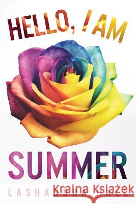 Hello, I am Summer Hall, Lashandra 9781540443045 Createspace Independent Publishing Platform - książka