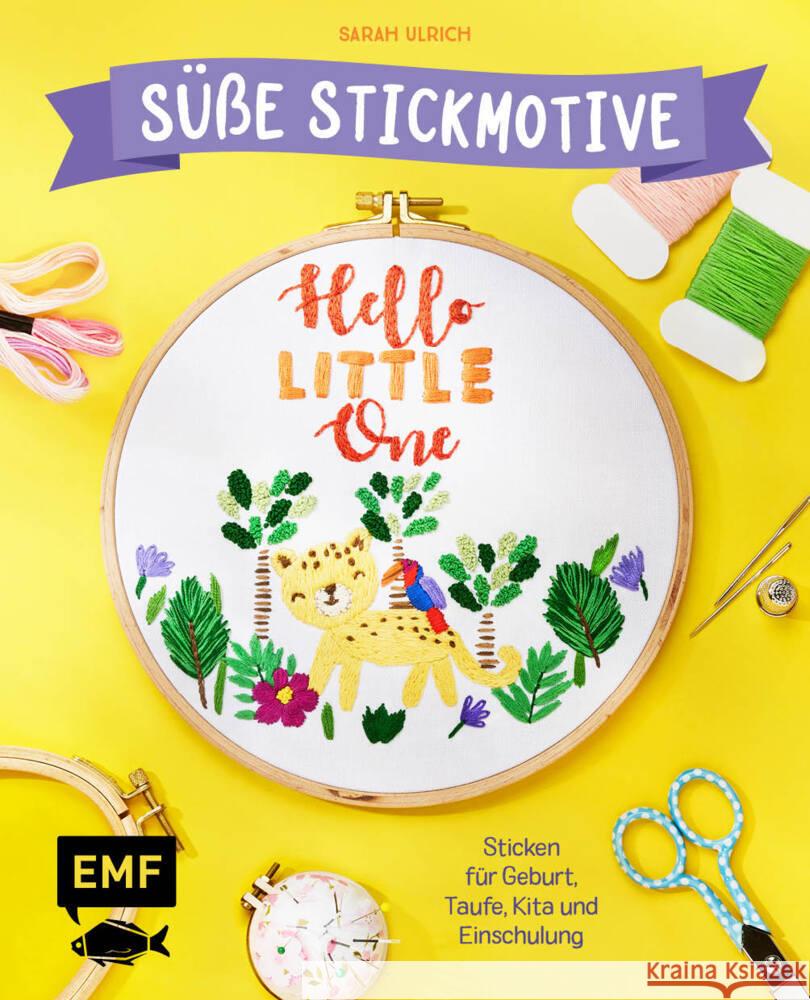 Hello Little One - Süße Stickmotive Ulrich, Sarah 9783745917499 Edition Michael Fischer - książka