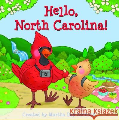 Hello, North Carolina! Martha Zschock 9781467198868 Arcadia Children's Books - książka