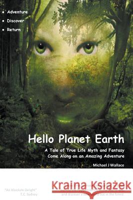 Hello Planet Earth Michael Wallace 9780975699492 Qrc Australia - książka