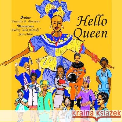 Hello Queen Audrey Sala Adenike Jeter-Allen Tacardra B. Rountree 9781095015544 Independently Published - książka