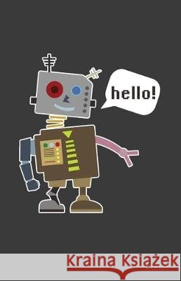 Hello Robot Zone365 Creativ 9781090462589 Independently Published - książka