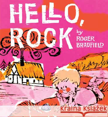 Hello, Rock Roger Bradfield 9781948959223 Purple House Press - książka