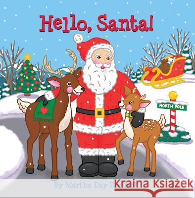 Hello, Santa! Martha Zschock 9781467197137 Arcadia Children's Books - książka