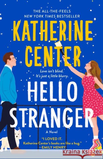 Hello Stranger: A Novel Katherine Center 9781250336156 St. Martin's Publishing Group - książka