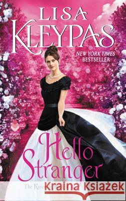 Hello Stranger: The Ravenels, Book 4 Lisa Kleypas 9780062371911 Avon Books - książka