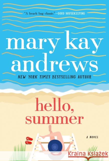 Hello, Summer Mary Kay Andrews 9781250256904 St Martin's Press - książka