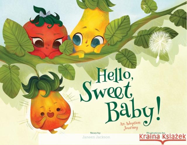 Hello, Sweet Baby: An Adoption Journey Janeen Jackson Brittanie Gaja 9781223186535 Paw Prints Publishing - książka