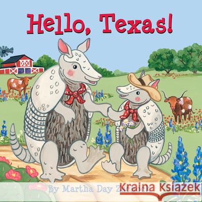 Hello, Texas! Martha Zschock 9781938700453 Commonwealth Editions - książka