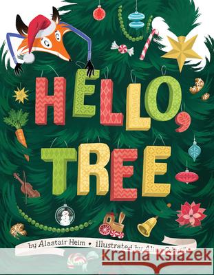 Hello, Tree Alastair Heim Alisa Coburn 9781499812589 Little Bee Books - książka