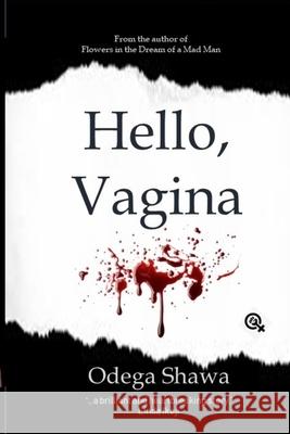 Hello, Vagina Odega Shawa 9789789696321 Kalakuta Communications - książka