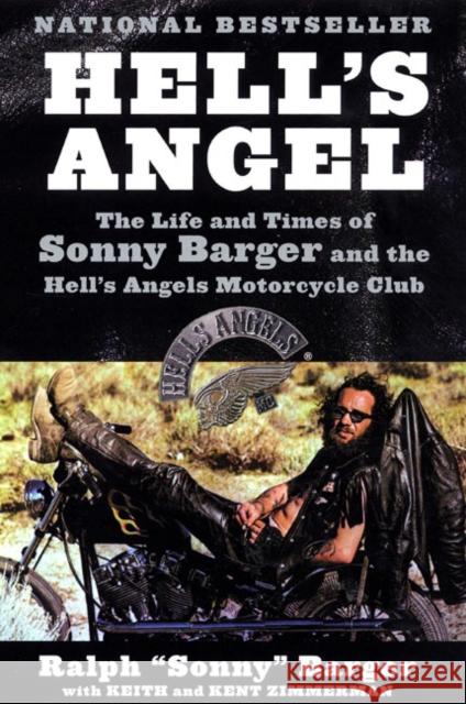 Hell's Angel: The Life and Times of Sonny Barger and the Hell's Angels Motorcycle Club Barger, Sonny 9780060937546 HarperCollins Publishers - książka