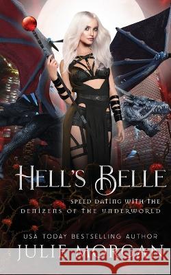 Hell's Belle Julie Morgan   9781773573885 Naughty Nights Press LLC - książka