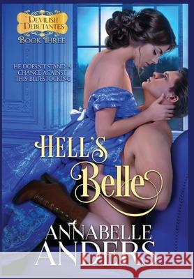 Hell's Belle Annabelle Anders   9781960061058 In for a Penny Publishing, LLC - książka