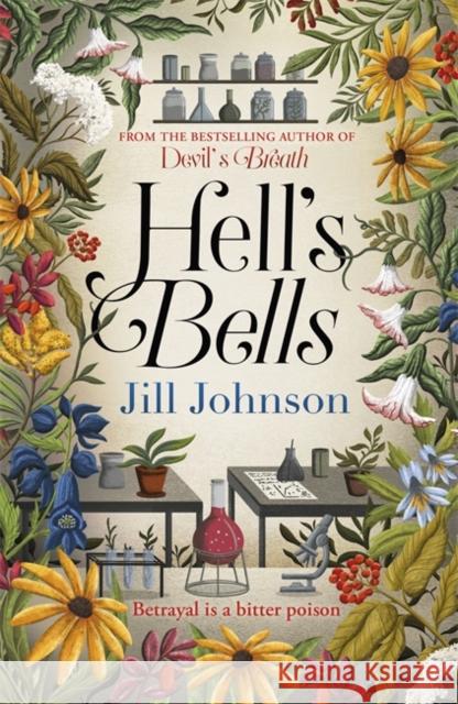 Hell's Bells: An intoxicating botanical mystery for fans of BBC's Ludwig Jill Johnson 9781785305030 Bonnier Books Ltd - książka