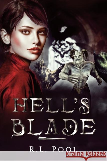 Hell's Blade R. L. Pool 9781647194772 Booklocker.com - książka