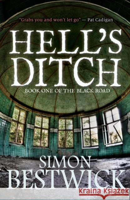 Hell's Ditch Simon Bestwick 9781909679672 Snowbooks - książka