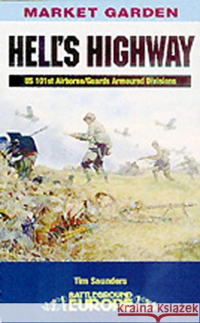 Hell's Highway Tim Saunders 9780850528374  - książka