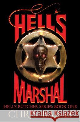 Hell's Marshal Chris Barili Jennifer Severino Michelle Johnson 9780692690253 Stealth Publishing - książka