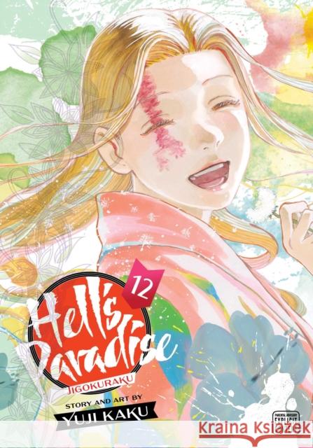 Hell's Paradise: Jigokuraku, Vol. 12 Yuji Kaku 9781974724642 Viz Media, Subs. of Shogakukan Inc - książka