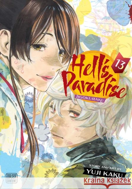 Hell's Paradise: Jigokuraku, Vol. 13 Yuji Kaku 9781974728510 Viz Media, Subs. of Shogakukan Inc - książka