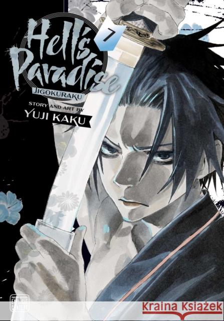 Hell's Paradise: Jigokuraku, Vol. 7 Yuji Kaku 9781974718771 Viz Media - książka