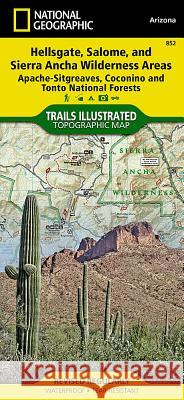 Hellsgate, Salome, and Sierra Ancha Wilderness Areas Map [Apache-Sitgreaves, Coconino, and Tonto National Forests] National Geographic Maps 9781566954860 Not Avail - książka
