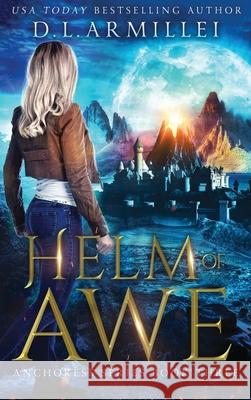 Helm of Awe: Anchoress Series Book Three D. L. Armillei 9781737917908 Diamond Cove Publishing, LLC - książka