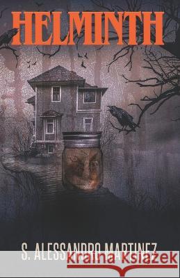 Helminth S Alessandro Martinez   9781637896297 Macabre Ink - książka