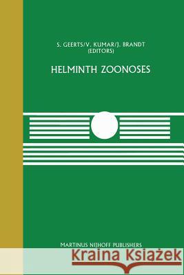 Helminth Zoonoses S. Geerts V. Kumar J. Brandt 9789401080019 Springer - książka