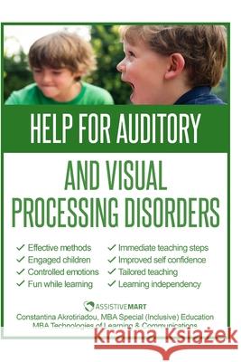 Help for Auditory and Visual Processing Disorders: Strategies for Parents and Teachers Constantina Akrotiriadou Mario Madureira 9789925771202 Cyprus Library - Centre for the Registra - książka